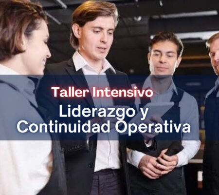 Taller intensivo de liderazgo y continuidad operativa